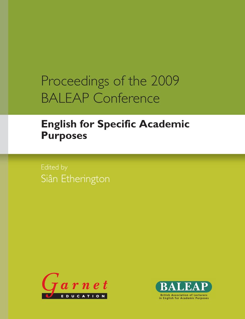 English for Specific Academic Purposes: Proceedings of the 2009 BALEAP Conference