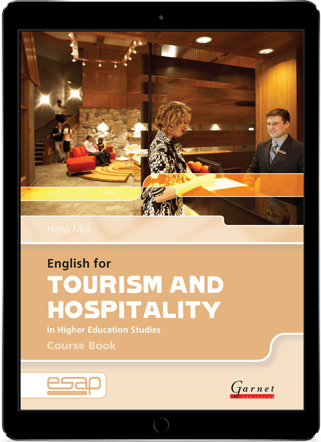 English for Tourism and Hospitality in Higher Education Studies Course Book