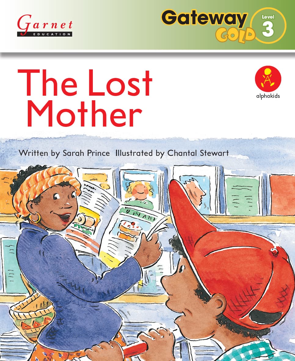 Gateway Gold Level 3 Reader Book 2 - The Lost Mother