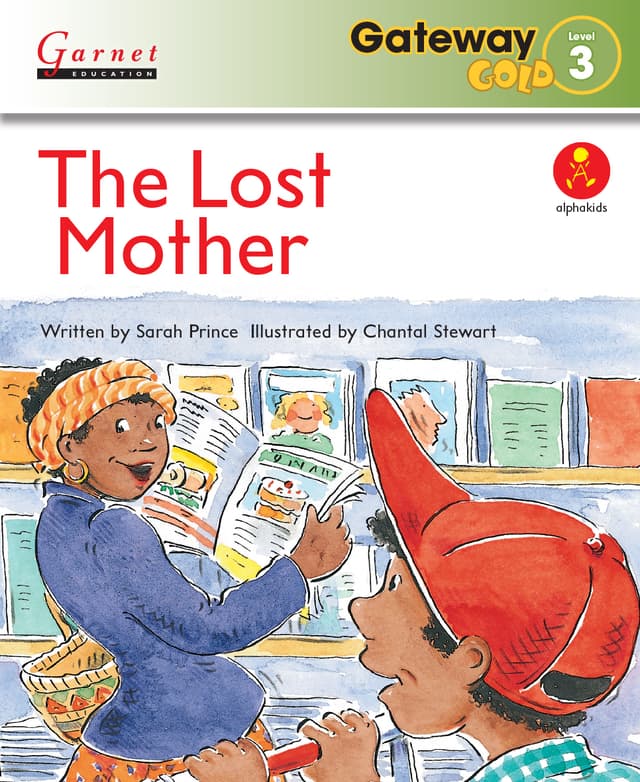 Gateway Gold Level 3 Reader Book 2 - The Lost Mother