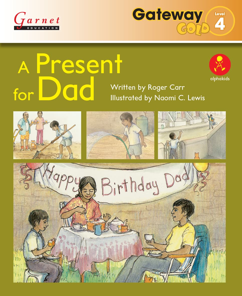 Gateway Gold Level 4 Reader Book 3 - A Present for Dad