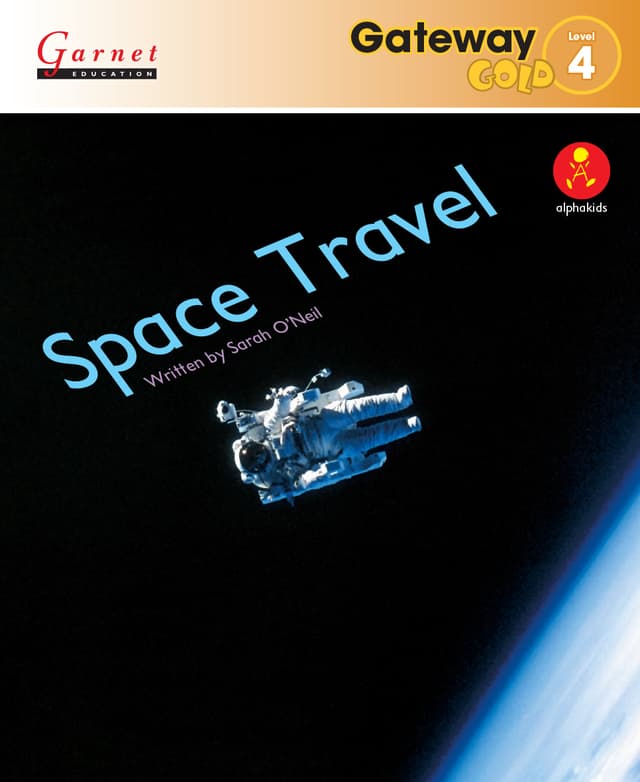 Gateway Gold Level 4 Reader Book 1 - Space Travel