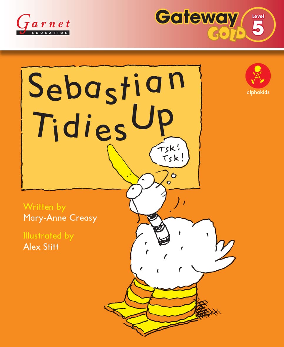 Gateway Gold Level 5 Reader Book 1 - Sebastian Tidies Up