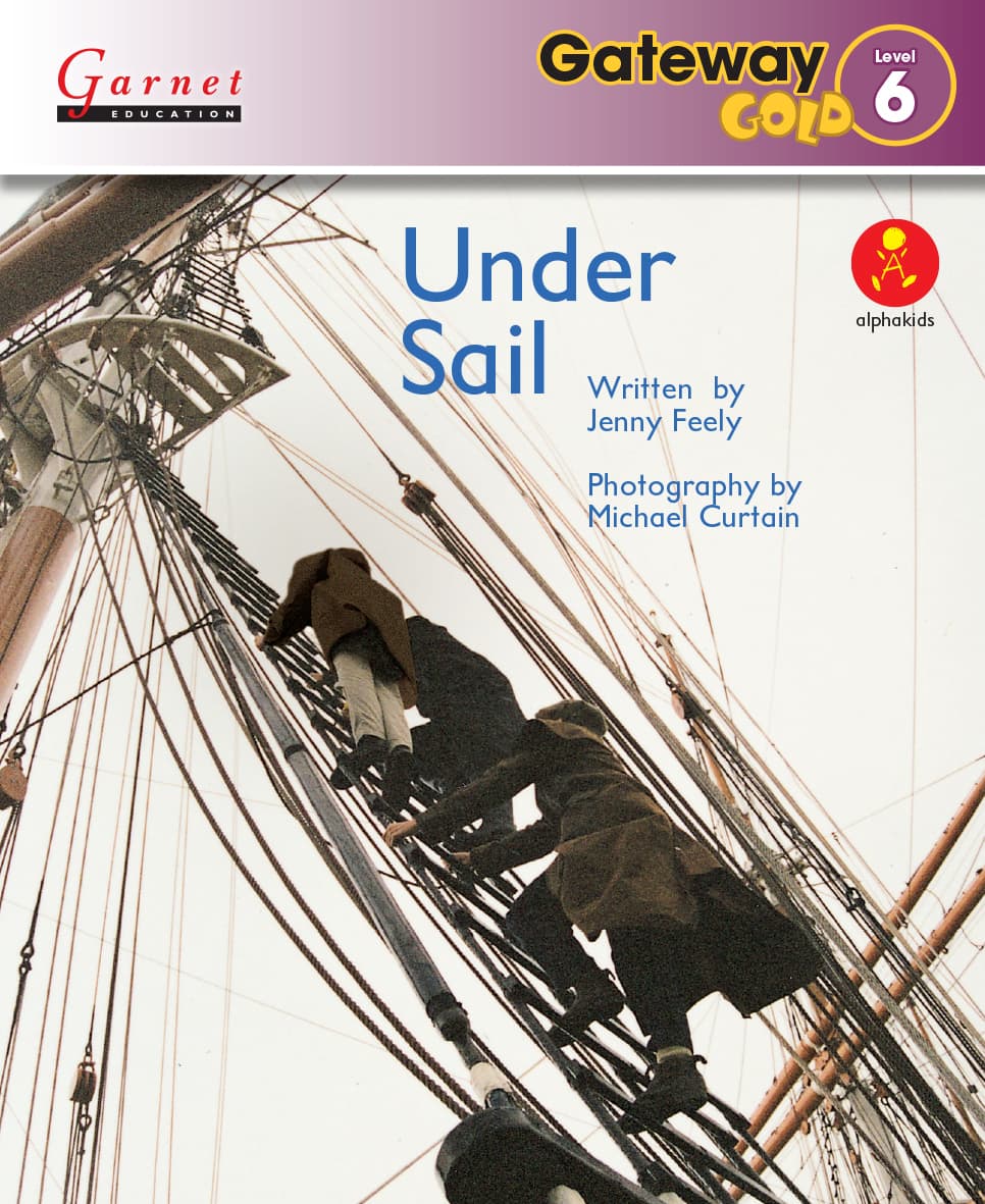 Gateway Gold Level 6 Reader Book 1 - Under Sail