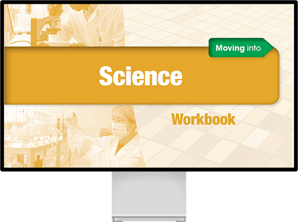 Moving into Science Digital Workbook
