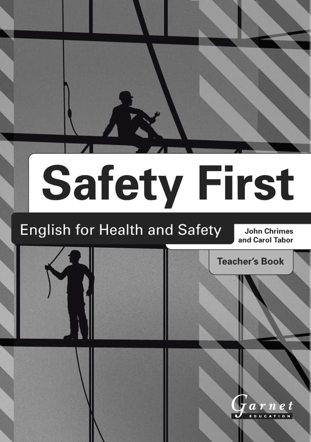 Safety First: English for Health and Safety Teacher's Book