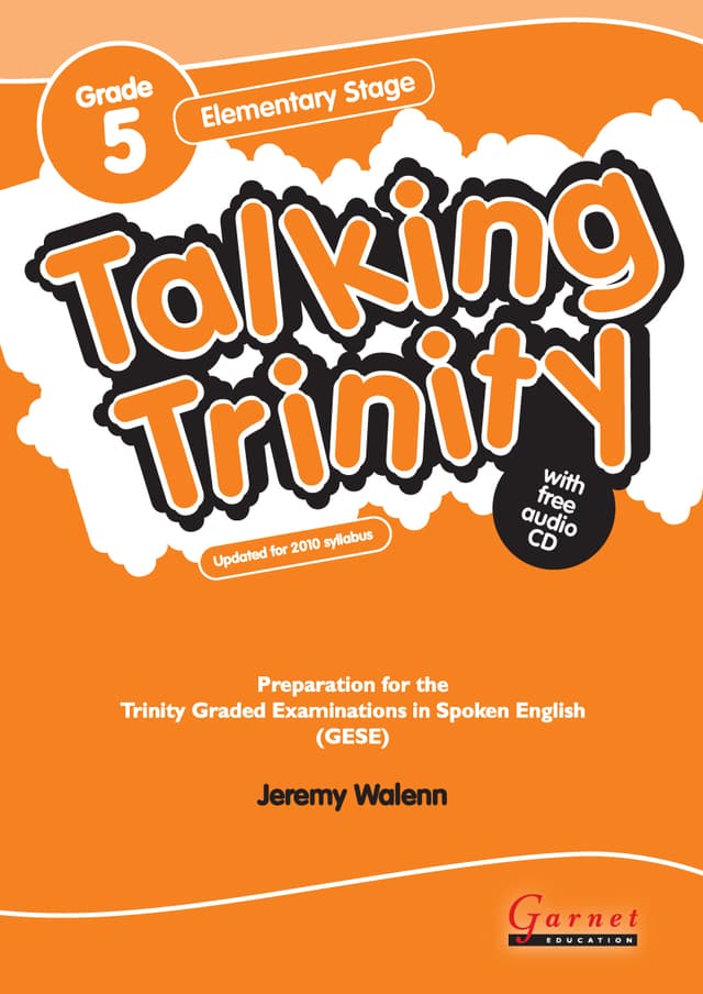 Talking Trinity: Elementary Stage: Preparation for the Trinity Examinations Revised Edition Student's Book with audio CD