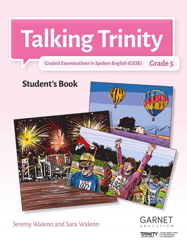 Talking Trinity 2018 Edition – GESE Grade 5 Student's Book