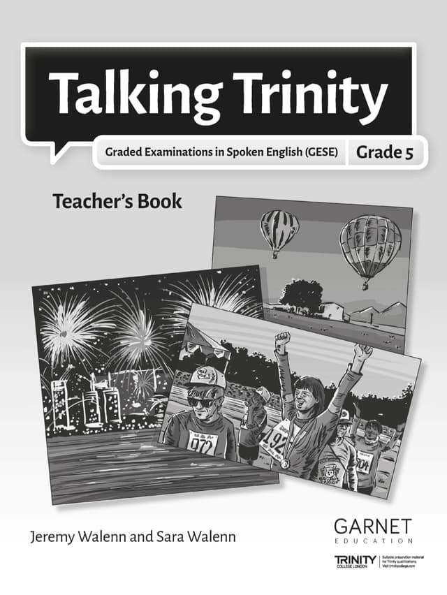 Talking Trinity 2018 Edition – GESE Grade 5 Teacher's Book