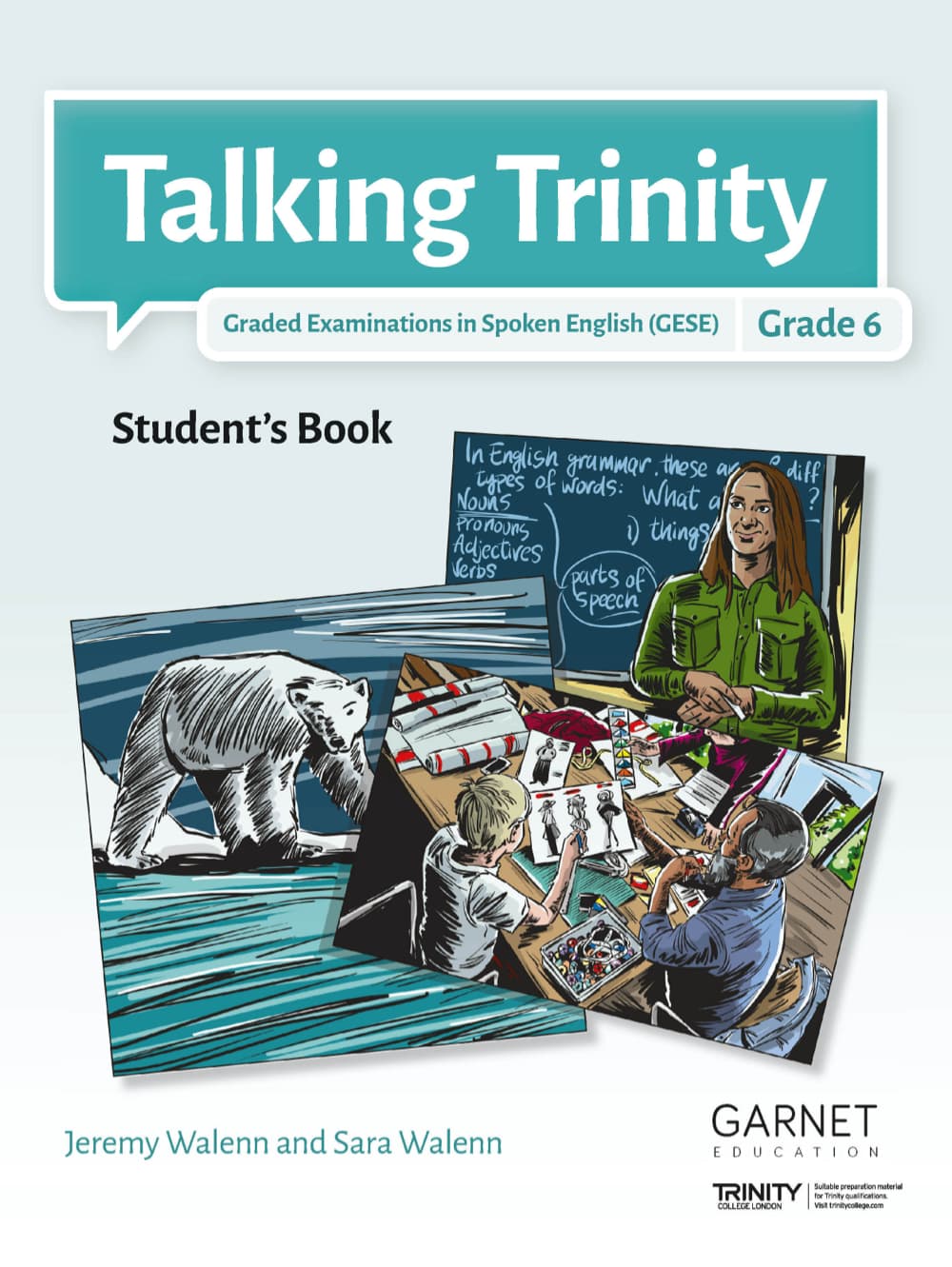 Talking Trinity 2018 Edition – GESE Grade 6 Student's Book