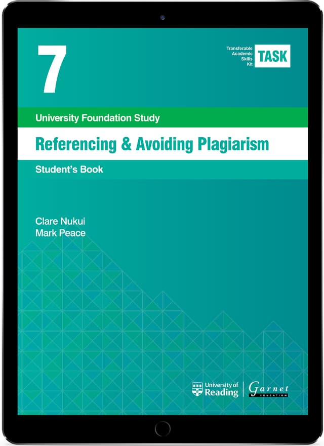 TASK 7 Referencing & Avoiding Plagiarism (2015) Student’s Book