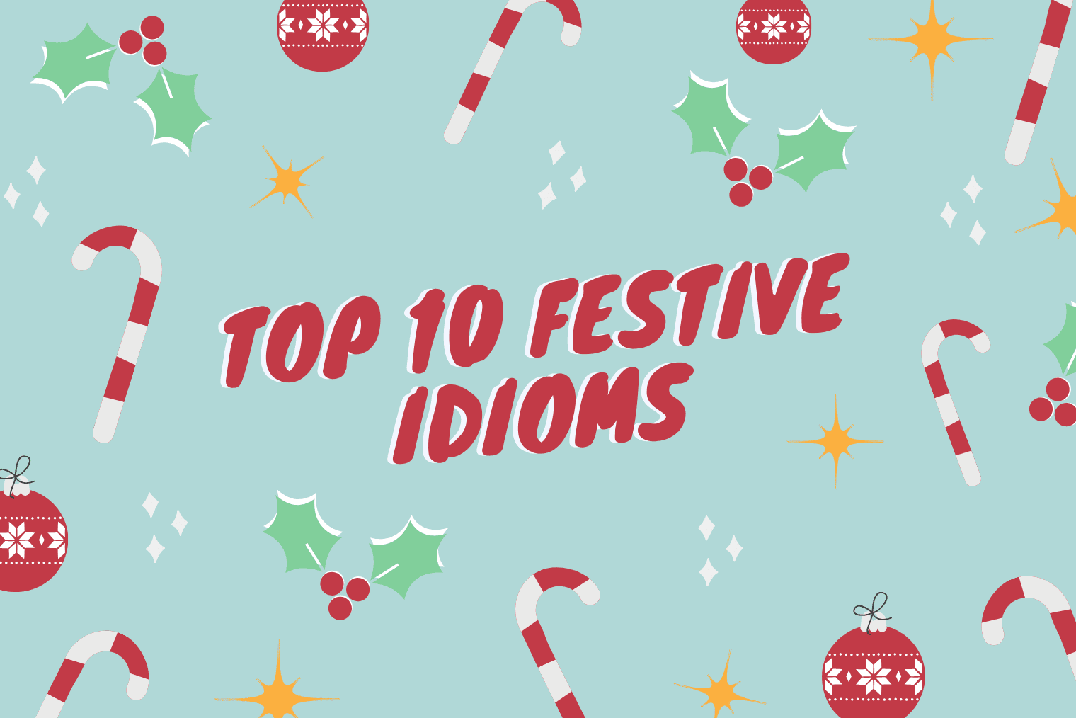 Graphic with lots of Christmas illustrations. Candy canes, baubles, holly, sparkling yellow and white stars on a light blue background.