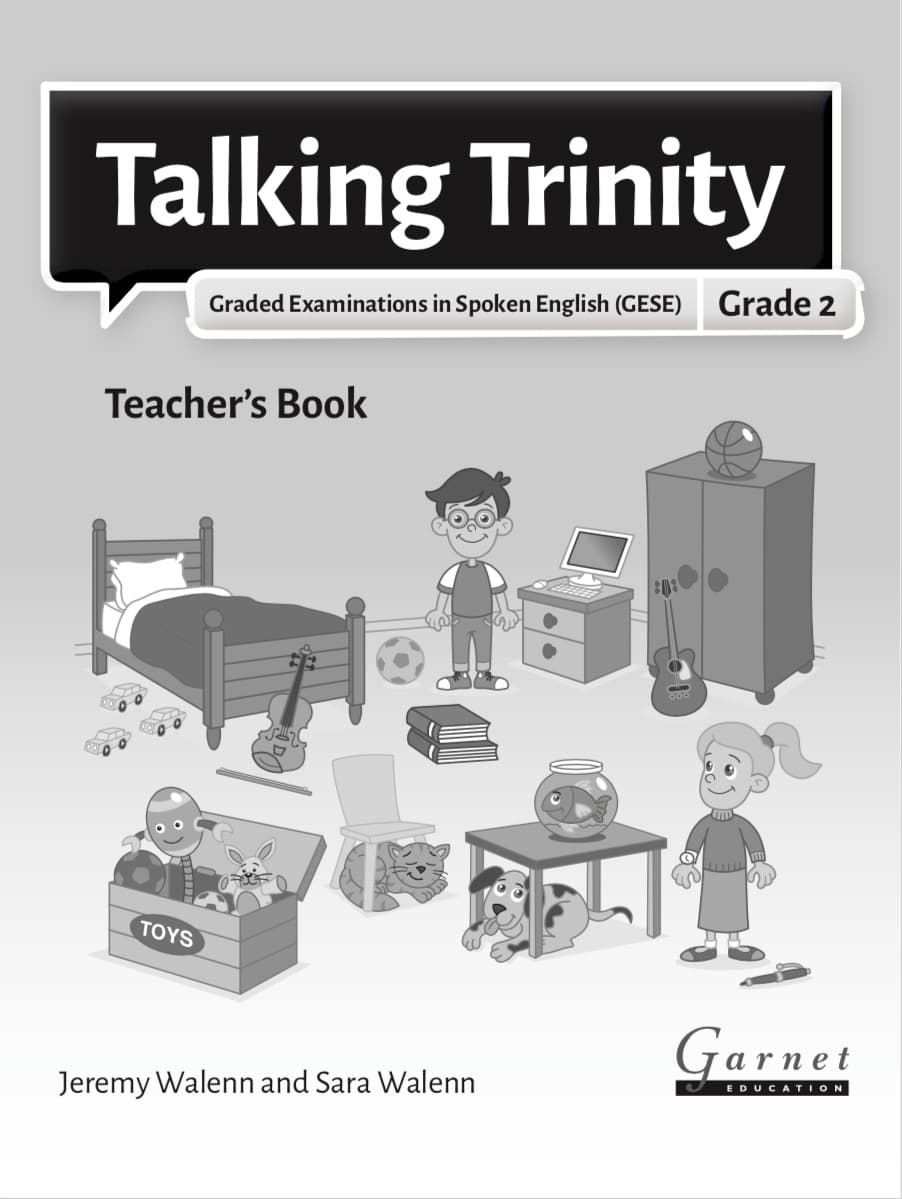 Talking Trinity 2018 Edition – GESE Grade 2 Teacher's Book