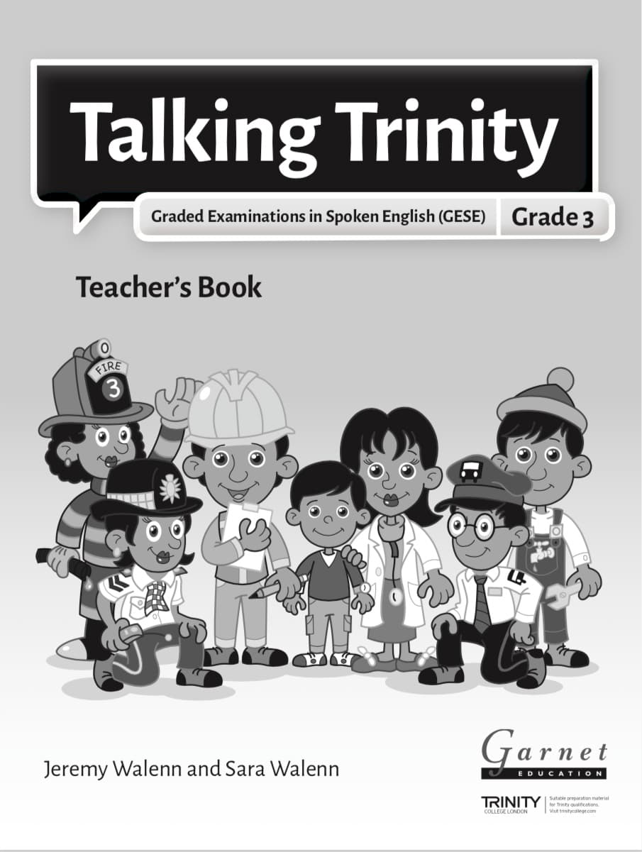 Talking Trinity 2018 Edition – GESE Grade 3 Teacher's Book