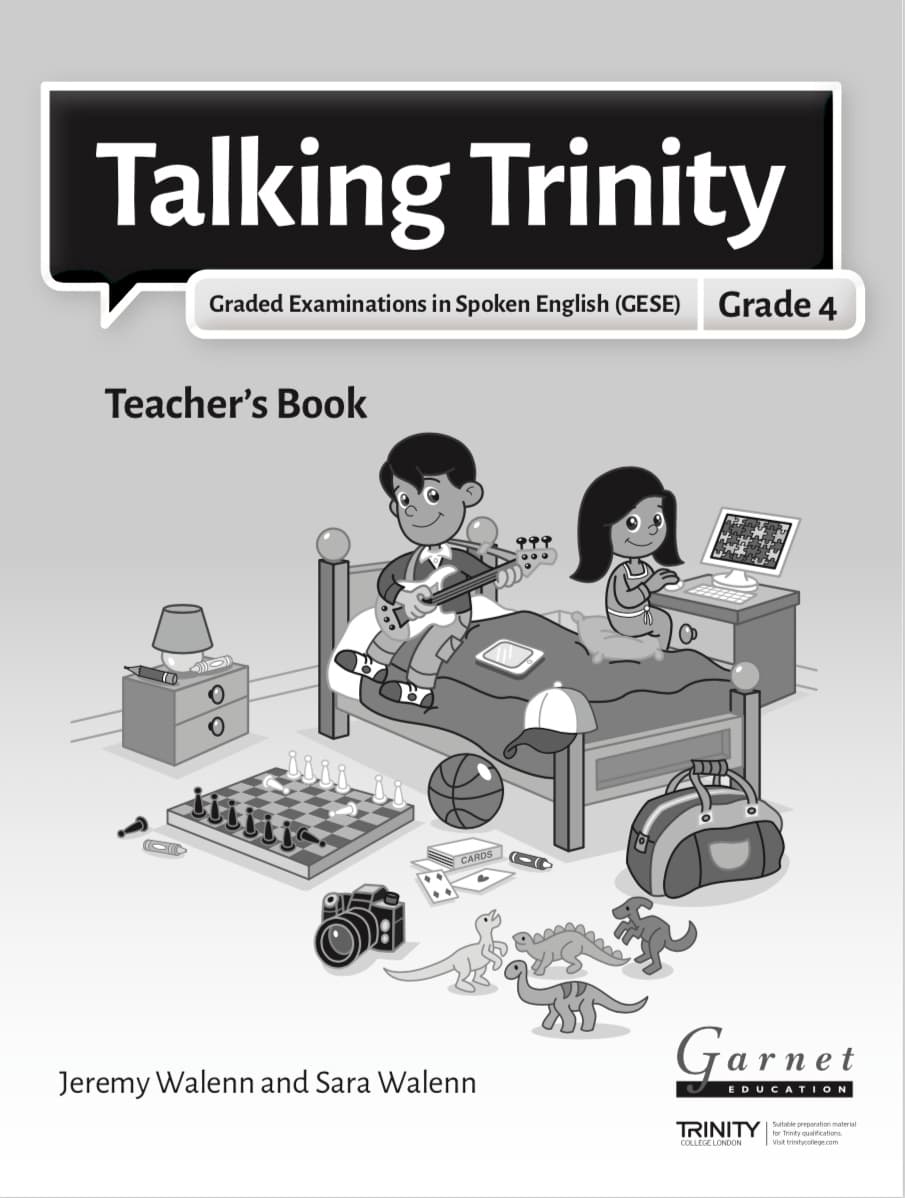 Talking Trinity 2018 Edition – GESE Grade 4 Teacher's Book