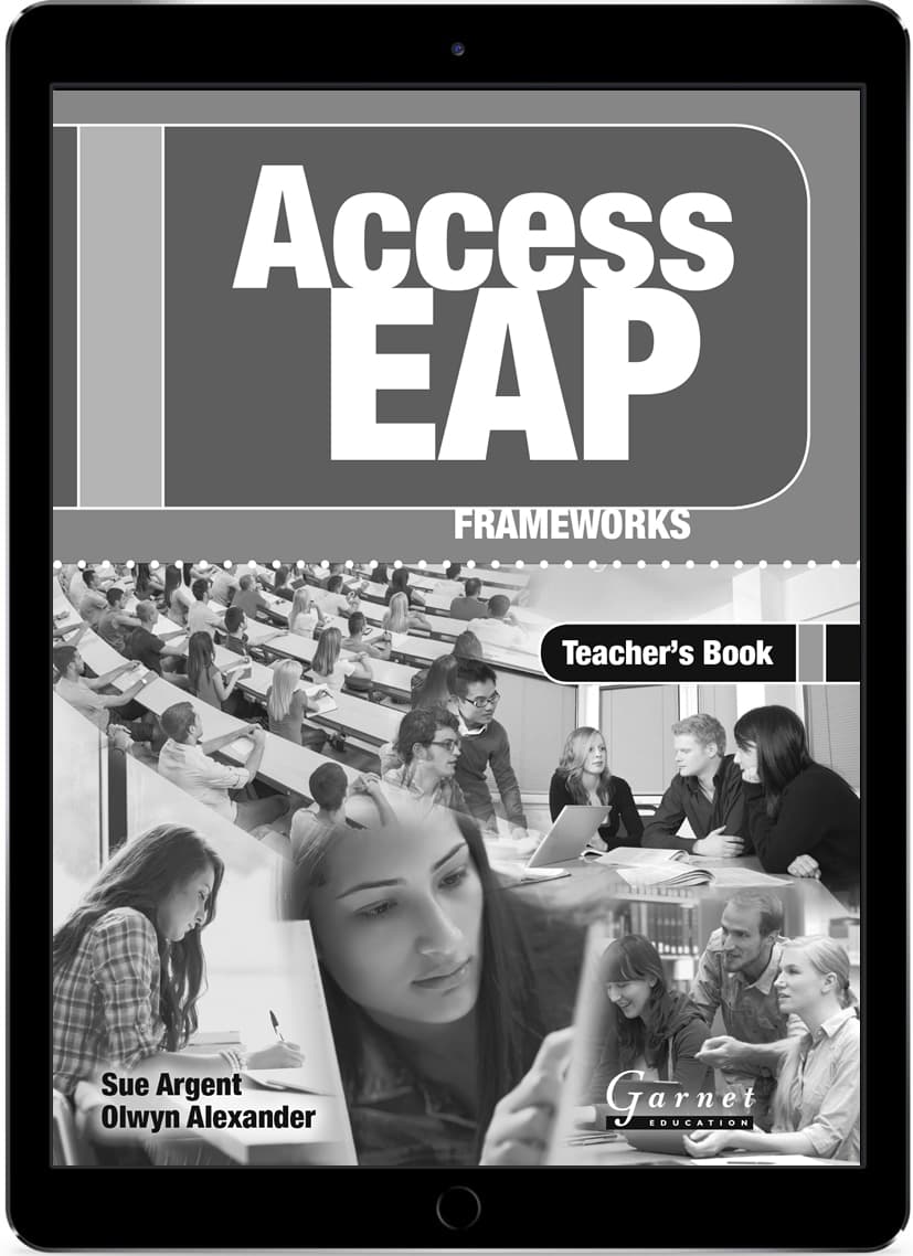 Access EAP: Frameworks – Teacher's Book
