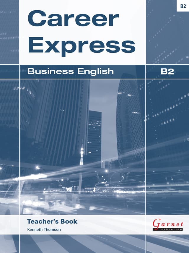 Career Express: Business English B2 Teacher's Book
