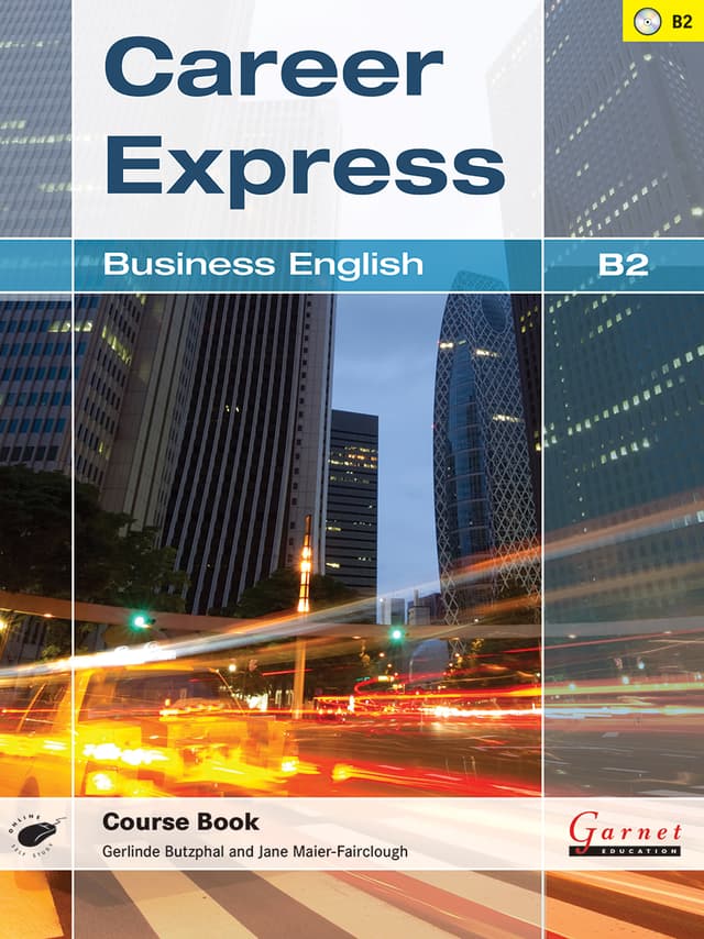 Career Express: Business English B2 Course Book with audio CDs