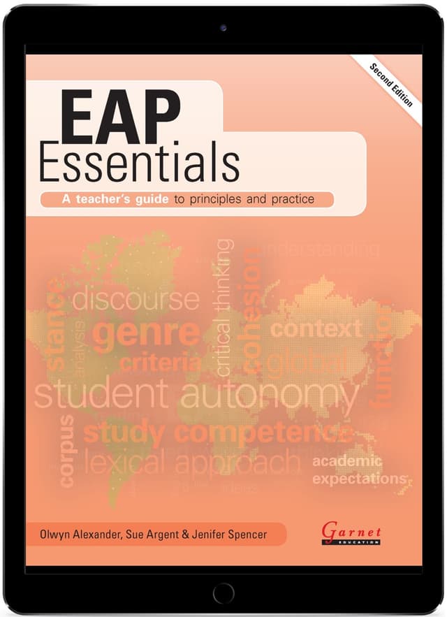EAP Essentials: A teacher’s guide to principles and practice - Second Edition