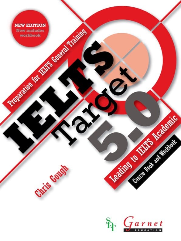 IELTS Target 5.0: Preparation for IELTS General Training - Leading to IELTS Academic (2013 edition) Combined Course Book and Workbook with audio DVD