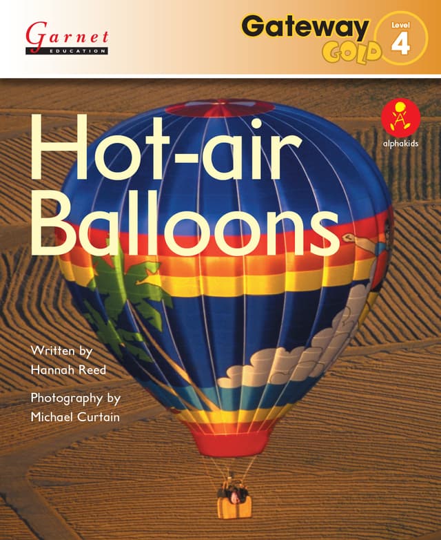 Gateway Gold Level 4 Reader Book 2 - Hot-air Balloons