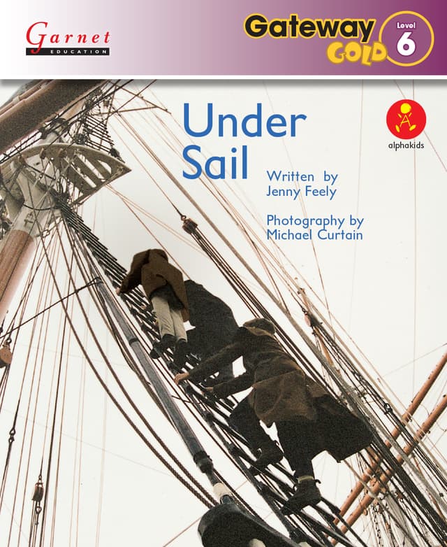 Gateway Gold Level 6 Reader Book 1 - Under Sail