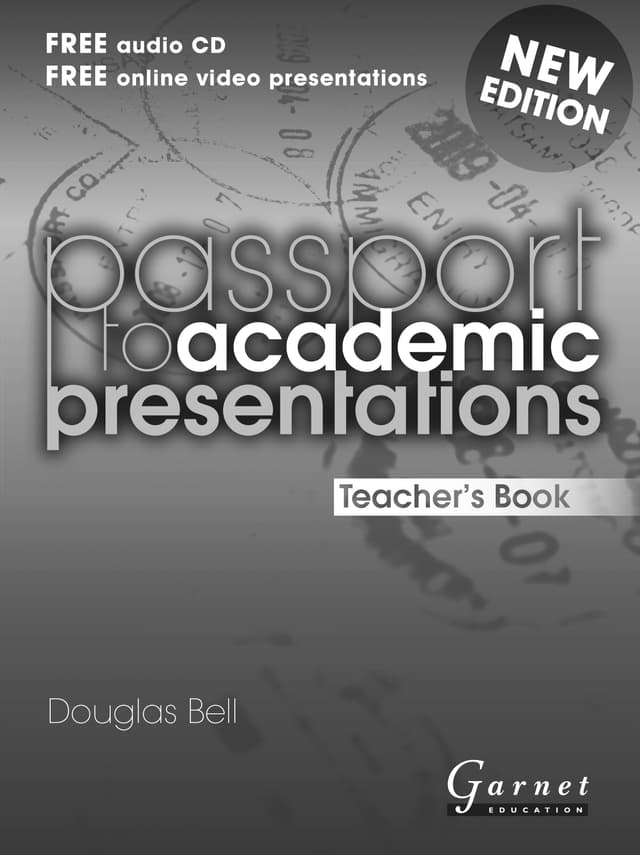 Passport to Academic Presentations – Teacher's Edition