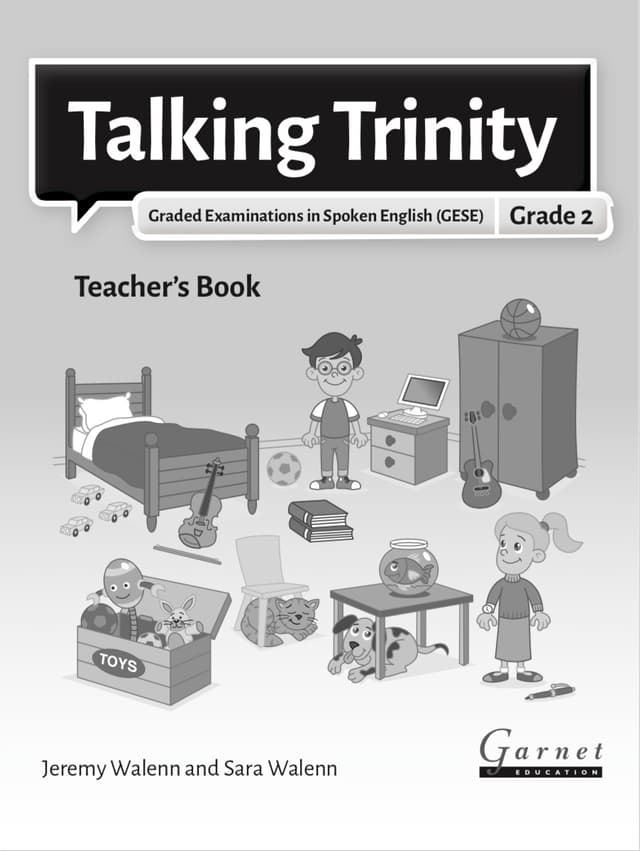 Talking Trinity 2018 Edition – GESE Grade 2 Teacher's Book