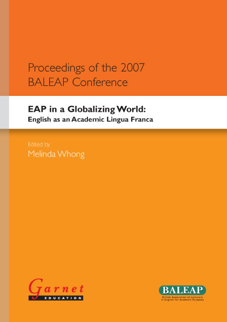 EAP in a Globalizing World: English as an Academic Lingua Franca Proceedings of the 2007 BALEAP Conference