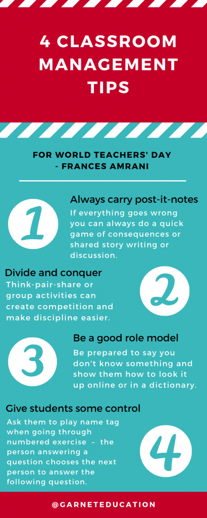 Infographic showing 4 classroom management tips. 1 - always carry post-it-notes. 2 - divide and conquer. 3 - be a good role model. 4 - give students some control. 