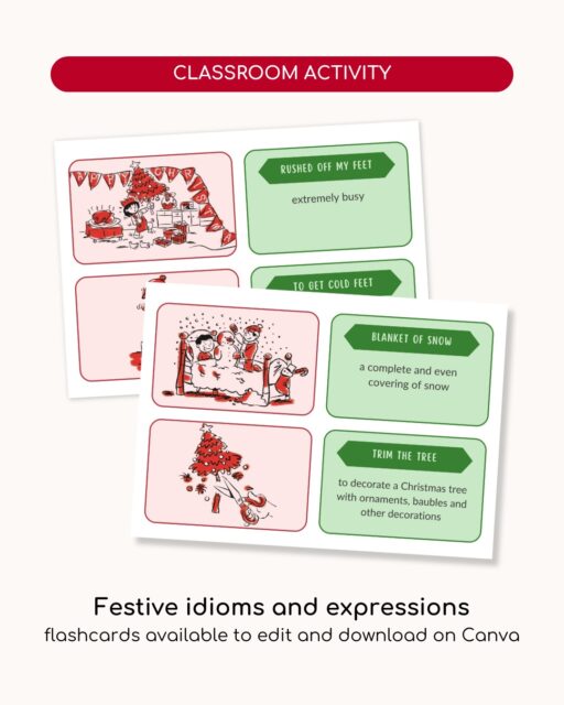 Looking to add some festive fun to your classroom? 🎄

Head over to our blog, ‘Top 10 Festive Idioms and Expressions’, for a few festive and winter themed idioms! ✨ Plus, we’ve created editable flashcards you can personalize and download on Canva.

Click the link in our bio to ‘Read Our Blog’ first, then download your flashcards from the link ‘Festive Idioms’!

#christmasintheclassroom #christmas #eltresources #printable #flashcards #englishidioms #teachingenglish #classroomactivities