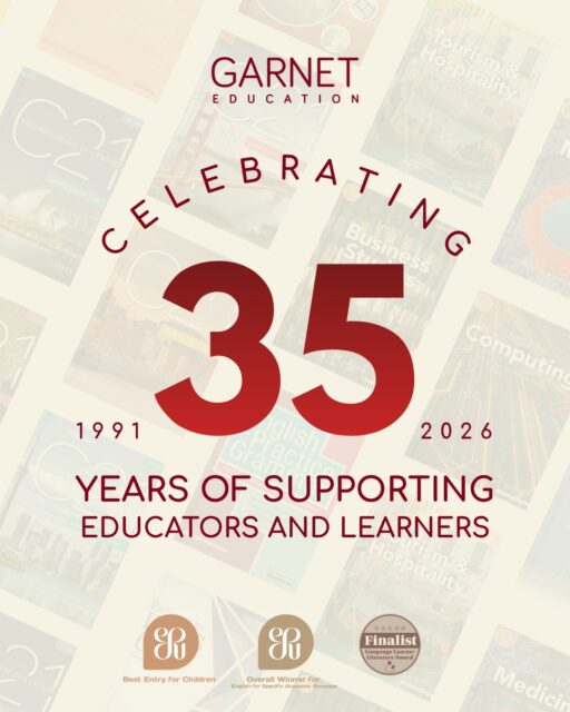 We’re excited to celebrate 35 years of Garnet Education in ELT 🎉

For over three decades, we have been proud to support learners and educators around the world.

From award-winning publications to innovative digital resources, our focus has always been on creating materials that make a real difference in the classroom.

Thank you to the teachers, learners and partners who have been part of our journey.