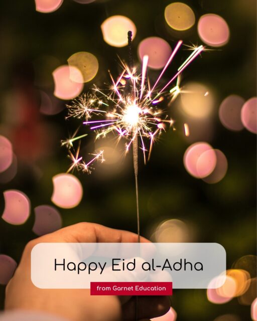 Happy Eid al-Adha to our Muslim colleagues, partners and learners around the world from everyone at Garnet Education. 🌙
